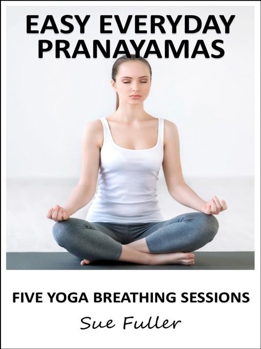 Cover image for Easy Everyday Pranayamas